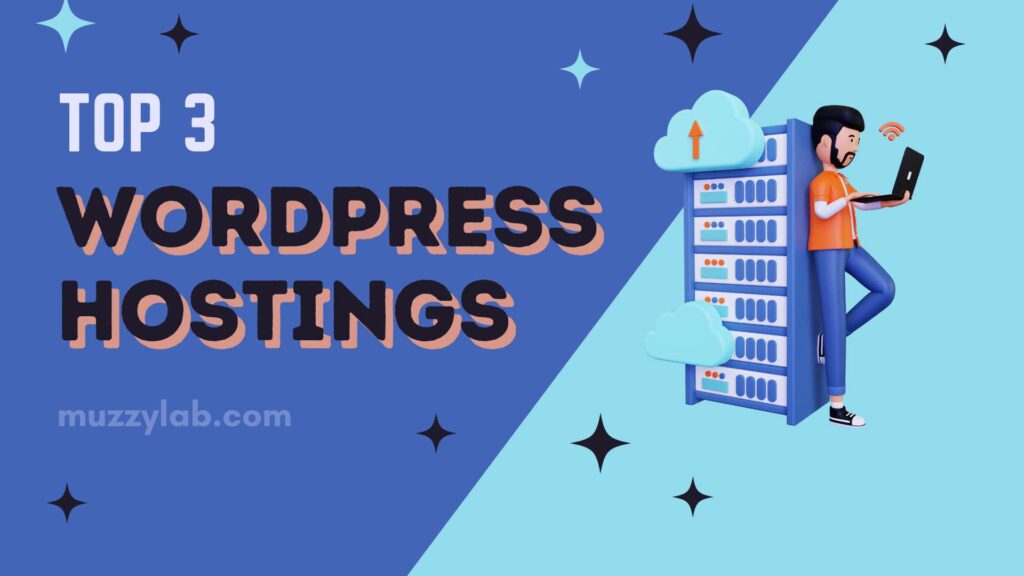 3 Best Web Hosting for WordPress